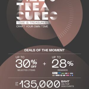 ห้างเซ็นทรัลชิดลม–เซ็นทรัล เอ็มบาสซี ผนึกกำลังจัด “TIME & TREASURES: CRAFT YOUR OWN TIME”  ชวนคนรักนาฬิกาและจิวเวลรี่ ช้อปคอลเลกชันพิเศษ  พร้อมรับโปรโมชันและสิทธิพิเศษตลอดแคมเปญ ตั้งแต่วันที่ 2 กันยายน – 11 ตุลาคม นี้
